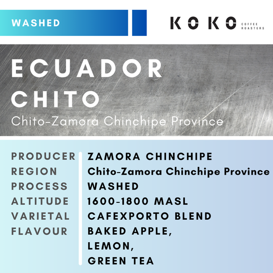 Ecuador Chito Washed 150g