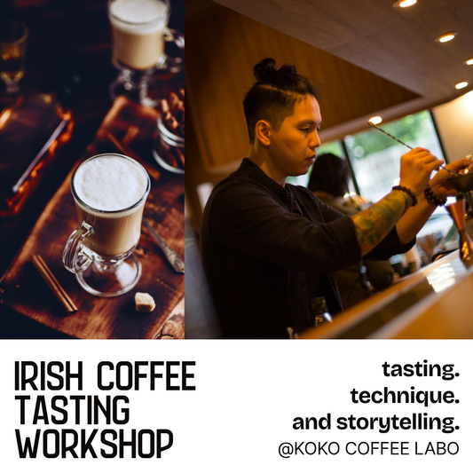 Irish Coffee Tasting Workshop by Ricky Chan