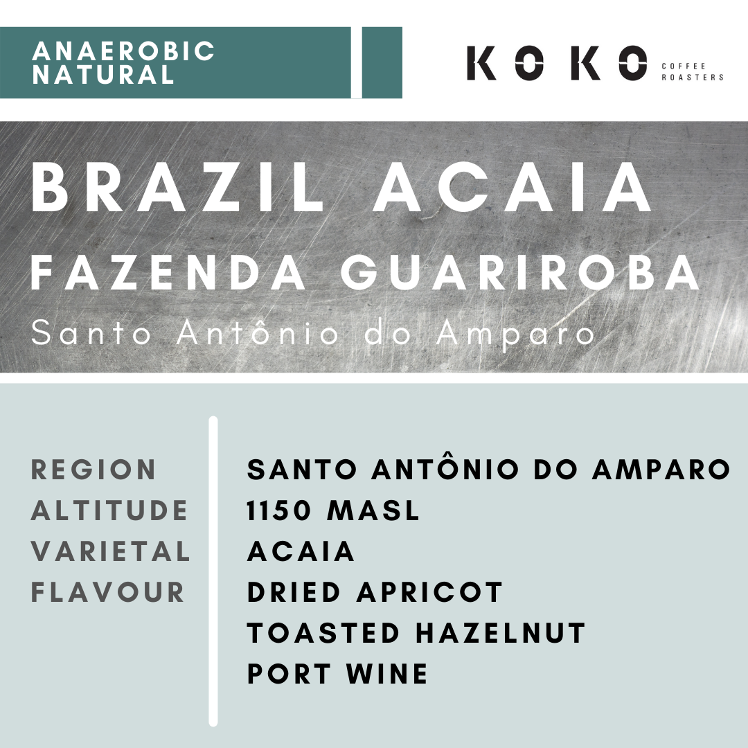 Brazil Fazenda Guariroba Acaia (Anaerobic Natural) 200g